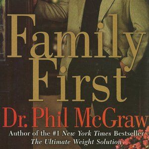 Family First: Your Step-by-Step Plan for Creating a Phenomenal Family  - Dr. Phi